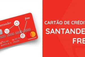 Cartão de Crédito Santander Free Como Solicitar Anuidade Benefícios